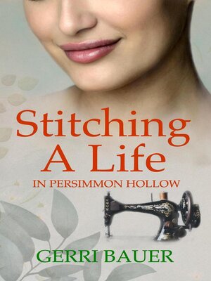 cover image of Stitching a Life in Persimmon Hollow